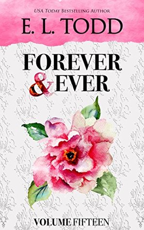 Forever and Ever: Volume Fifteen (Kindle Edition)