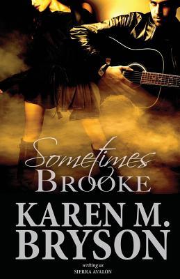 Sometimes Brooke (The Always Sometimes Never Series)
