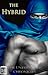 The Hybrid (Underworld Chronicles, #14)