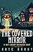 The Covered Mirror: A Curse...