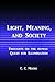 Light, Meaning, and Society...