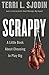 Scrappy: A Little Book about Choosing to Play Big