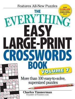 pdf download The Everything Easy Large-Print Crosswords Book, Volume 7: More Than 100 Easy-to-solve, Supersized Puzzles