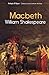 Macbeth by William Shakespeare