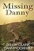Missing Danny: Memories of a Runaway