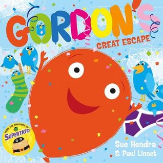 Gordon's Great Escape: A laugh-out-loud picture book from the creators of Supertato! (Paperback)