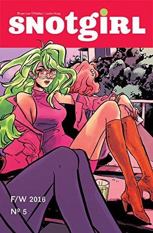 Snotgirl #5 Same Ol' Mistakes (Snotgirl, #5)