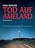 Tod auf Ameland by Axel Berger