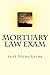 Mortuary Law Exam: 2016 Study Guide