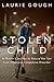 Stolen Child: A Mother's Journey to Rescue Her Son from Obsessive Compulsive Disorder