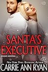 Santa's Executive by Carrie Ann Ryan Santa's Executive by Carrie Ann Ryan