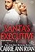 Santa's Executive by Carrie Ann Ryan Santa's Executive by Carrie Ann Ryan