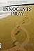 Innocents Pray
