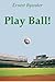 Play Ball