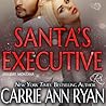 Santa's Executive by Carrie Ann Ryan