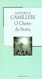 O Cheiro da Noite (Colecção Mil Folhas, #79)
