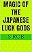Magic of the Japanese Luck Gods