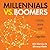 Millennials vs. Boomers: Listen, Learn, and Succeed Together