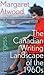 The Burgess Shale: The Canadian Writing Landscape of the 1960s (CLC Kreisel Lecture Series)