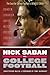 Nick Saban vs. College Foot...
