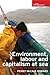 Environment, labour and capitalism at sea: 'Working the ground' in Scotland (New Ethnographies)