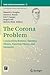 The Corona Problem: Connections Between Operator Theory, Function Theory, and Geometry (Fields Institute Communications, 72)