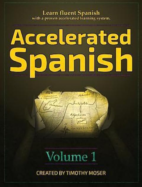 Accelerated Spanish: Learn fluent Spanish with a proven accelerated learning system (1)
