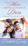 Una Madre conforme al corazón de Dios (Spanish Edition) Book cover for Una Madre conforme al corazón de Dios (Spanish Edition)