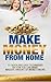 Make Money From Home by Calvin Kennedy