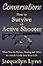 How to Survive an Active Shooter: What You Do Before, During and After an Attack Could Save Your Life