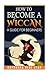 How to Become a Wiccan