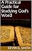 A Practical Guide for Studying God's Word