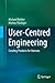 User-Centred Engineering: Creating Products for Humans