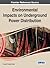 Environmental Impacts on Underground Power Distribution