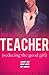 HARD TEACHER (Seducing the Good Girl)
