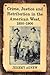 Crime, Justice and Retribution in the American West, 1850-1900