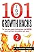 TOP 101 growth hacks - 2: T...
