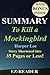 Summary - To Kill a Mockingbird: Novel By Harper Lee -- Story Shortened into 35 Pages or Less!