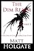 The Dim Realm, Volume I (Th...