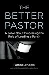 The Better Pastor