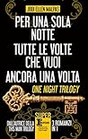 Per una sola notte / Tutte le volte che vuoi / Ancora una volta Per una sola notte / Tutte le volte che vuoi / Ancora una volta