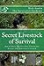 Secret Livestock of Survival by Rick Austin