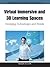 Virtual Immersive and 3D Learning Spaces: Emerging Technologies and Trends