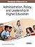 Handbook of Research on Administration, Policy, and Leadership in Higher Education (Advances in Educational Marketing, Administration, and Leadership)