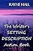 The Writer's Setting Descriptions Action Book (The Writer's Action Guides)