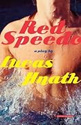 Red Speedo: A Play
