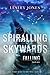 Spiralling Skywards: Book One Falling