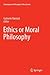 Ethics or Moral Philosophy ...