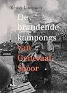 De brandende kampongs van generaal Spoor