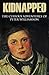 Kidnapped: The curious adve...